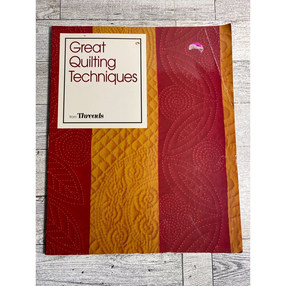 Great Quilting Techniques Threads Magazine 1994 Paperback Craft Book